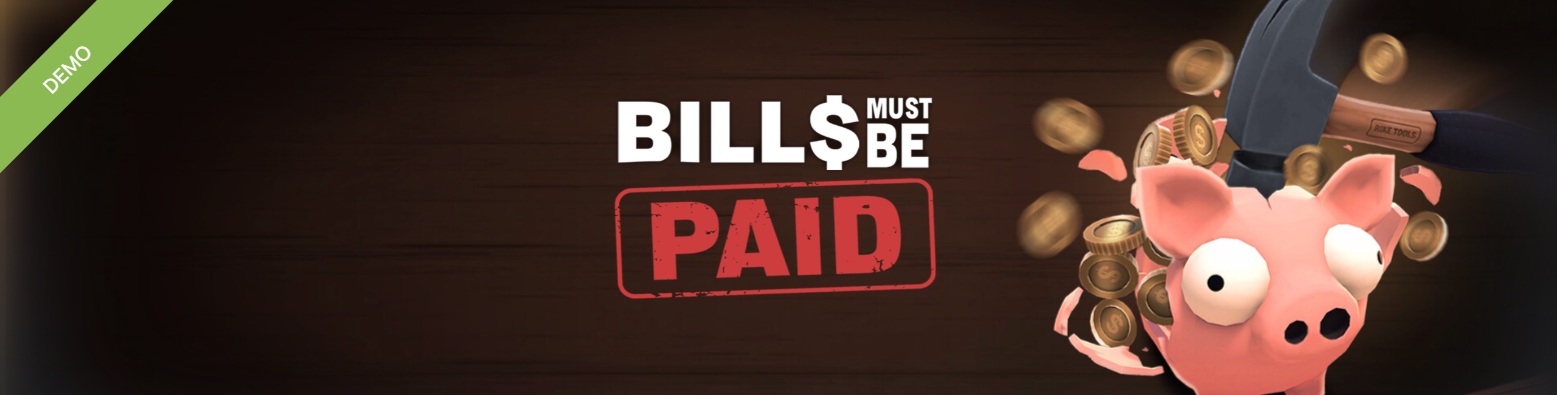 Bills Must Be Paid | Game Demo Review
